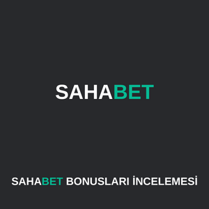 sahabet bonusları