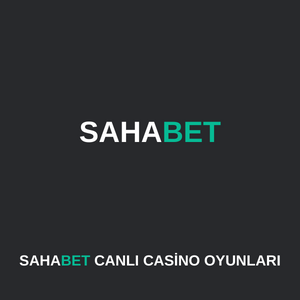 sahabet canlı casino oyunları