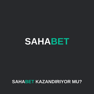 sahabet kazandırıyor mu