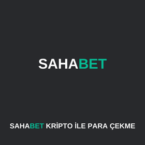 sahabet kripto ile para çekme