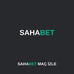 sahabet maç izle