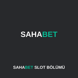 Sahabet slot bölümü