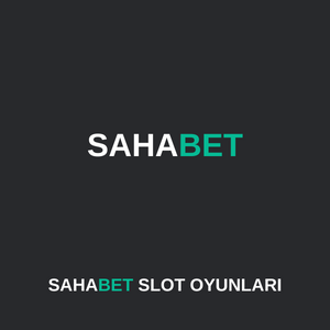 Sahabet slot oyunları